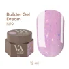 VALERI Dream Collectoin Builder Gel Гель для нарощування 15 мл №009 DREAM  - 1